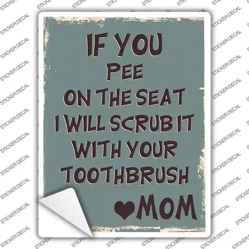 P-1764s-L Scrub with Your Toothbrush Novelty Rectangle Sticker Decal - Large