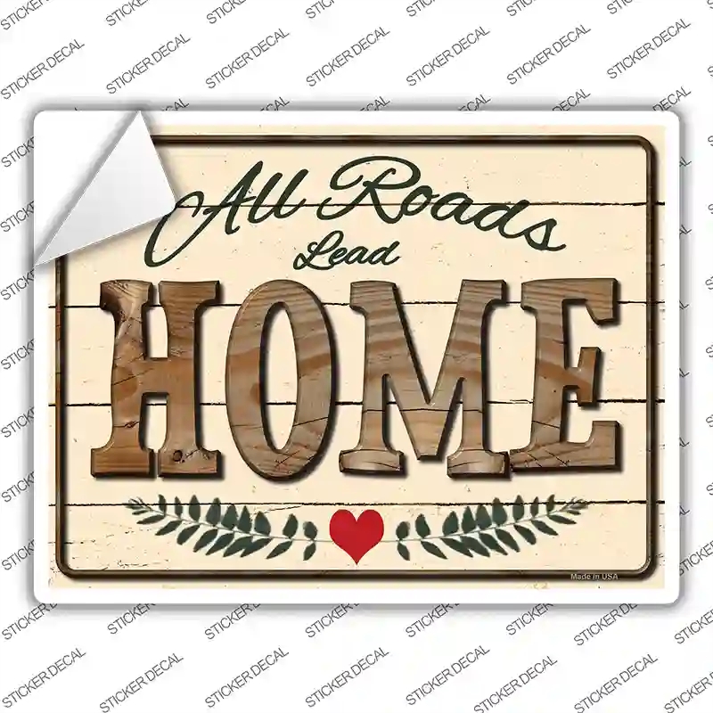 P-1799s-S All Roads Lead Home Novelty Rectangle Sticker Decal - Small