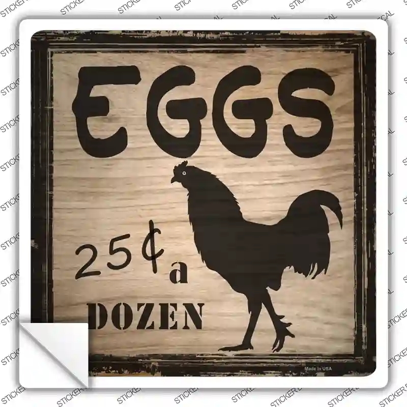SQ-315s-S Eggs 25 Cents A Dozen Novelty Square Sticker Decal - Small