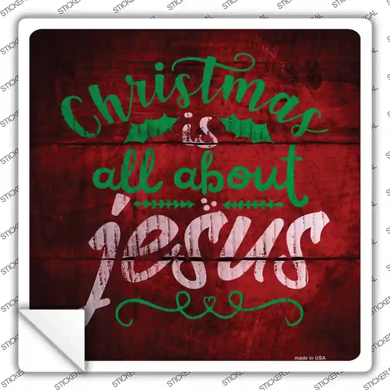 SQ-539s-XL All About Jesus Novelty Square Sticker Decal - Extra Large