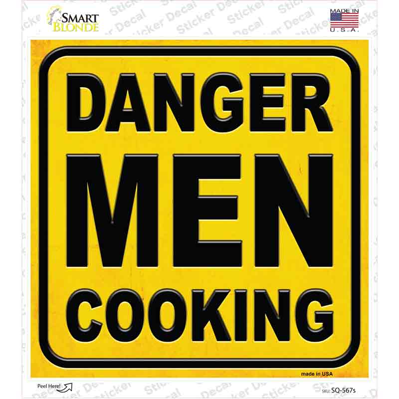 SQ-567s-M Danger Men Cooking Novelty Square Sticker Decal - Medium