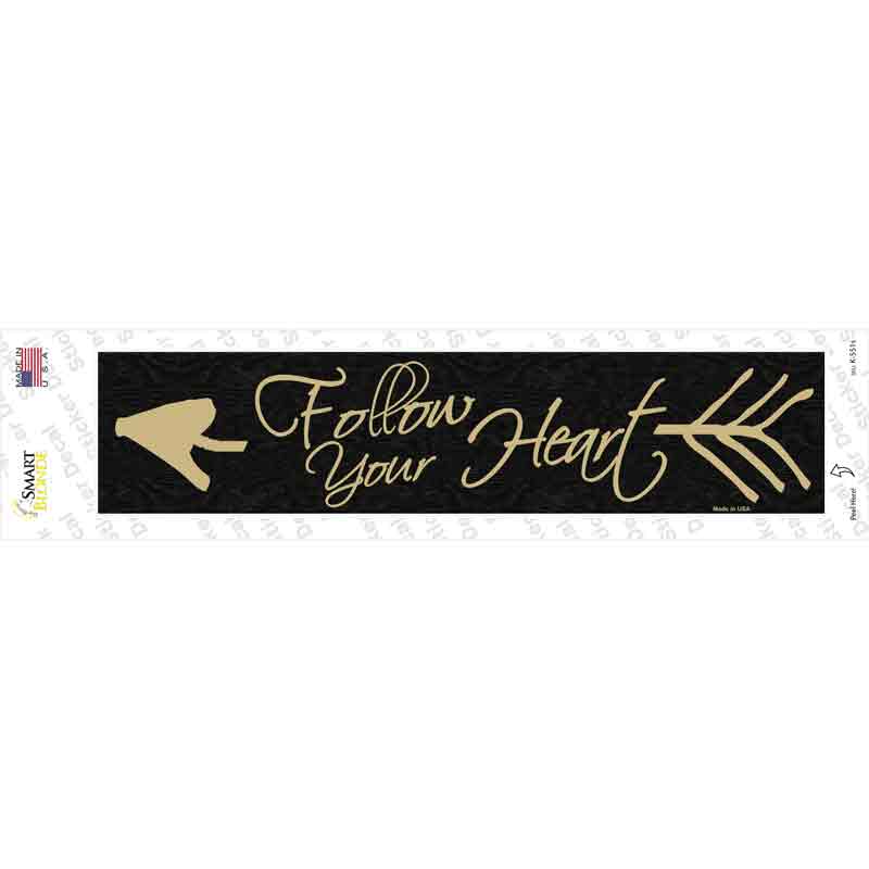K-551s-M Follow Your Heart Novelty Narrow Sticker Decal - Medium