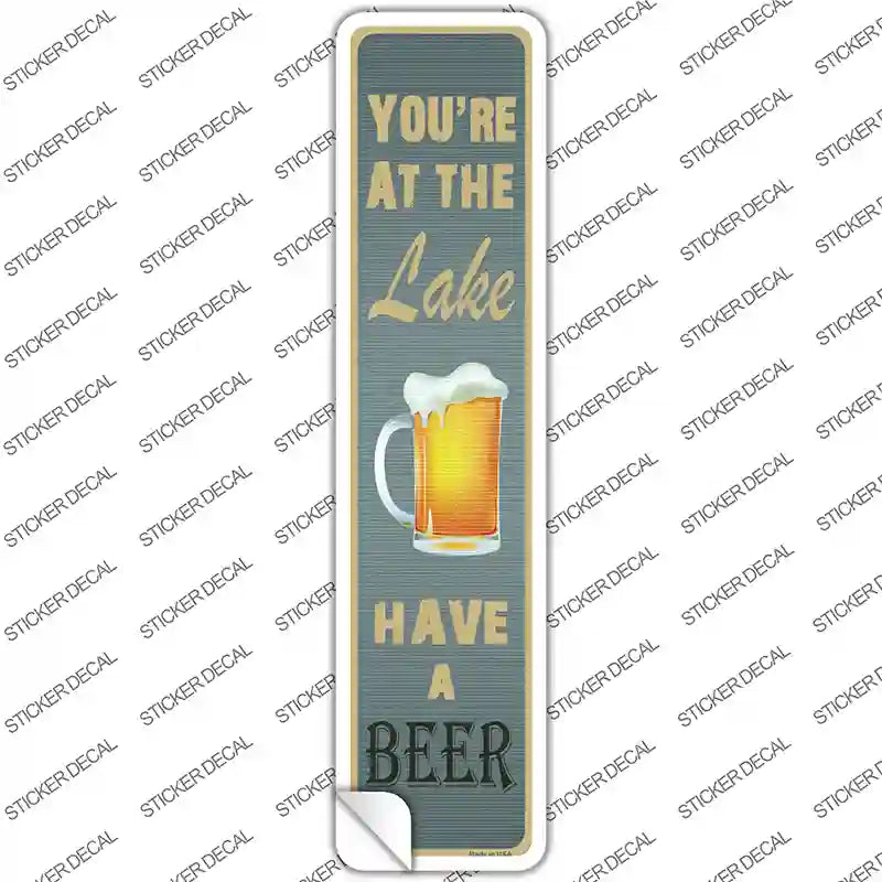 K-556s-XL You Are At the Lake Novelty Narrow Sticker Decal - Extra Large