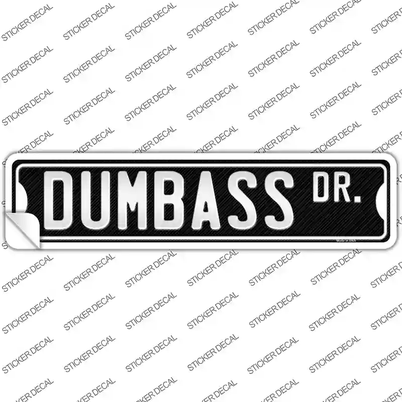 K-575s-S Dumbass Dr Novelty Narrow Sticker Decal - Small