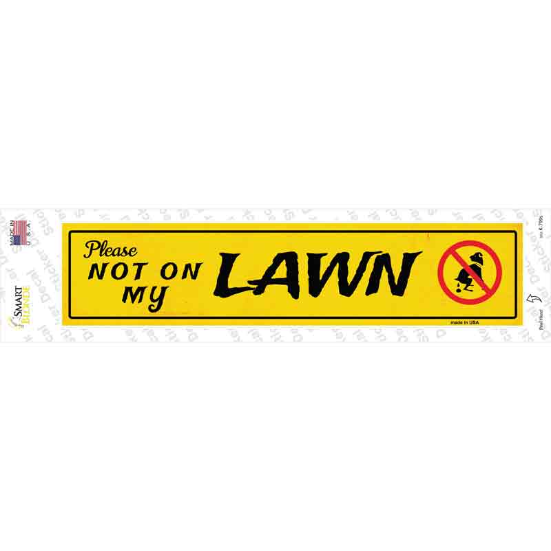 K-799s-M Please Not on My Lawn Novelty Narrow Sticker Decal - Medium