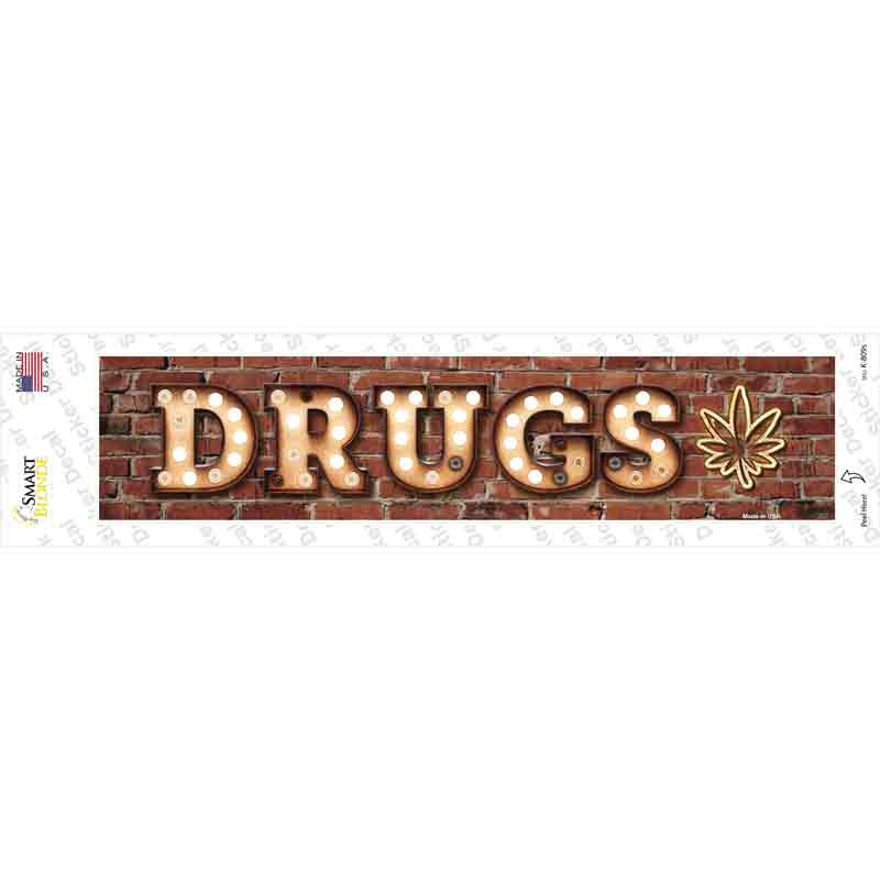 K-809s-M Drugs Bulb Lettering Novelty Narrow Sticker Decal - Medium