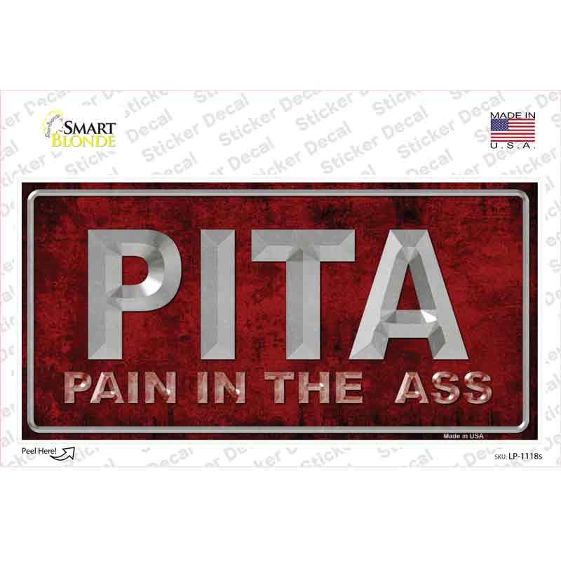 LP-1118s-M Pain in the Ass Novelty Sticker Decal - Medium
