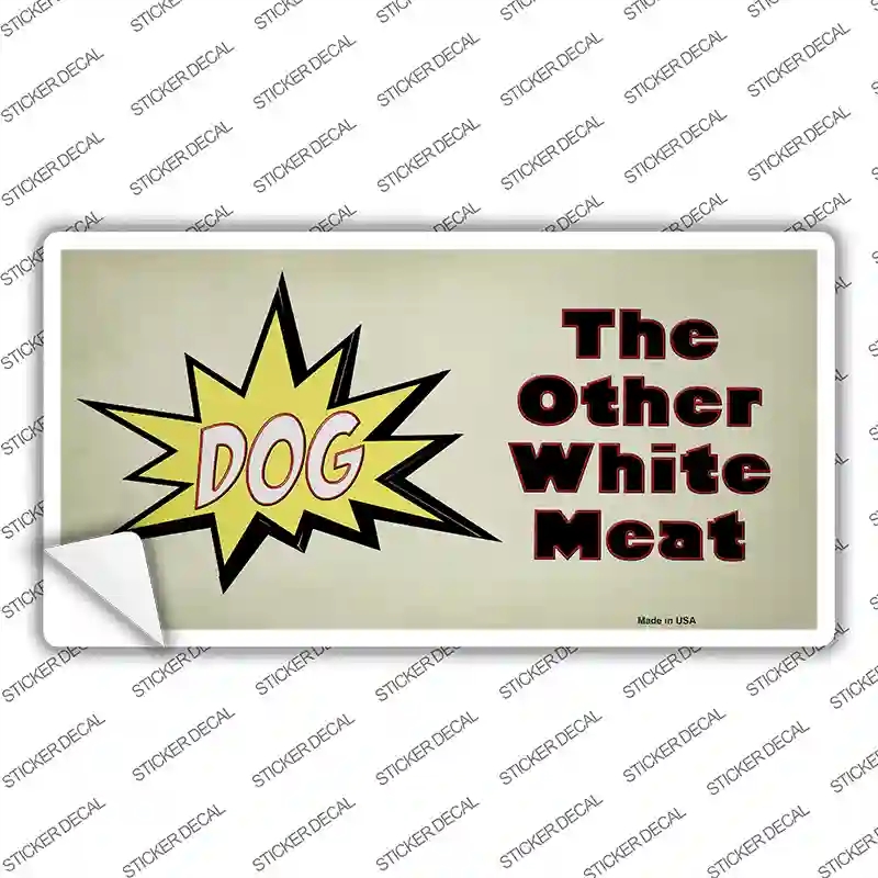 LP-13679s-XL Dog Other White Meat Novelty Sticker Decal - Extra Large