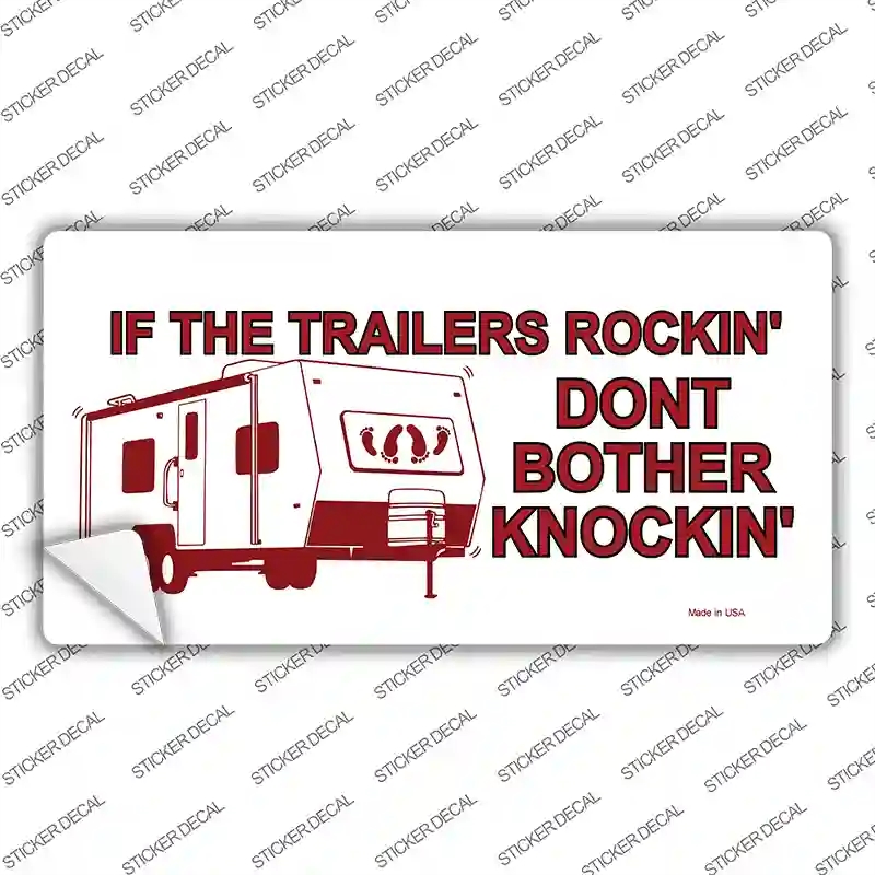 LP-297s-S If Trailers Rocking Novelty Sticker Decal - Small