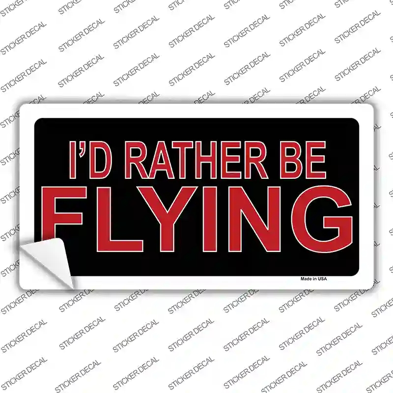 LP-398s-S Rather Be Flying Novelty Sticker Decal - Small