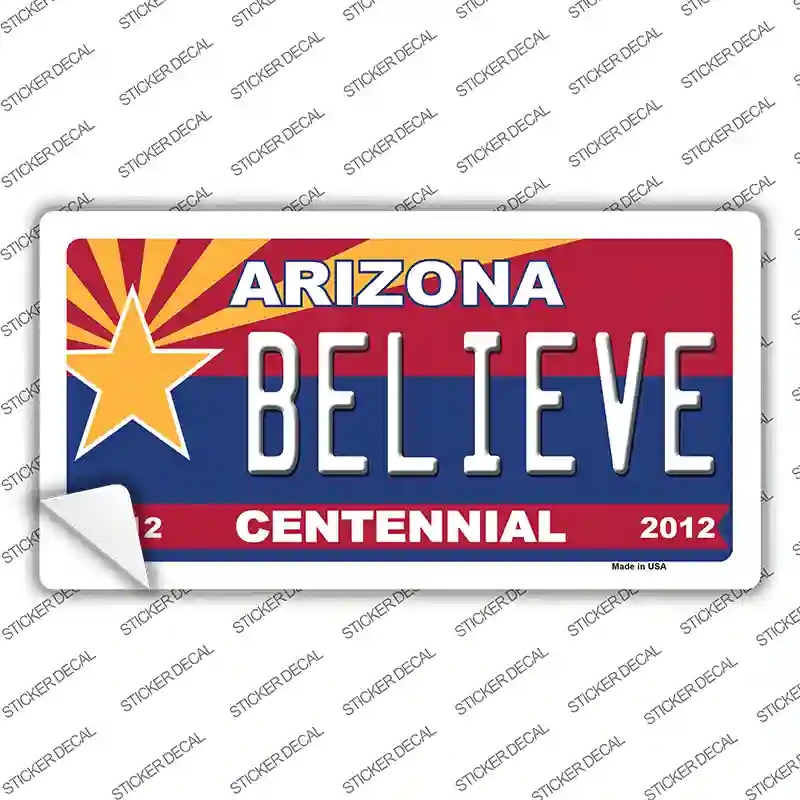 LP-6823s-L Arizona Centennial Believe Novelty Sticker Decal - Large