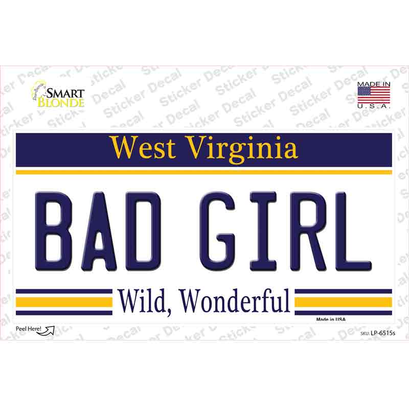 LP-6515s-M Bad Girl West Virginia Novelty Sticker Decal - Medium