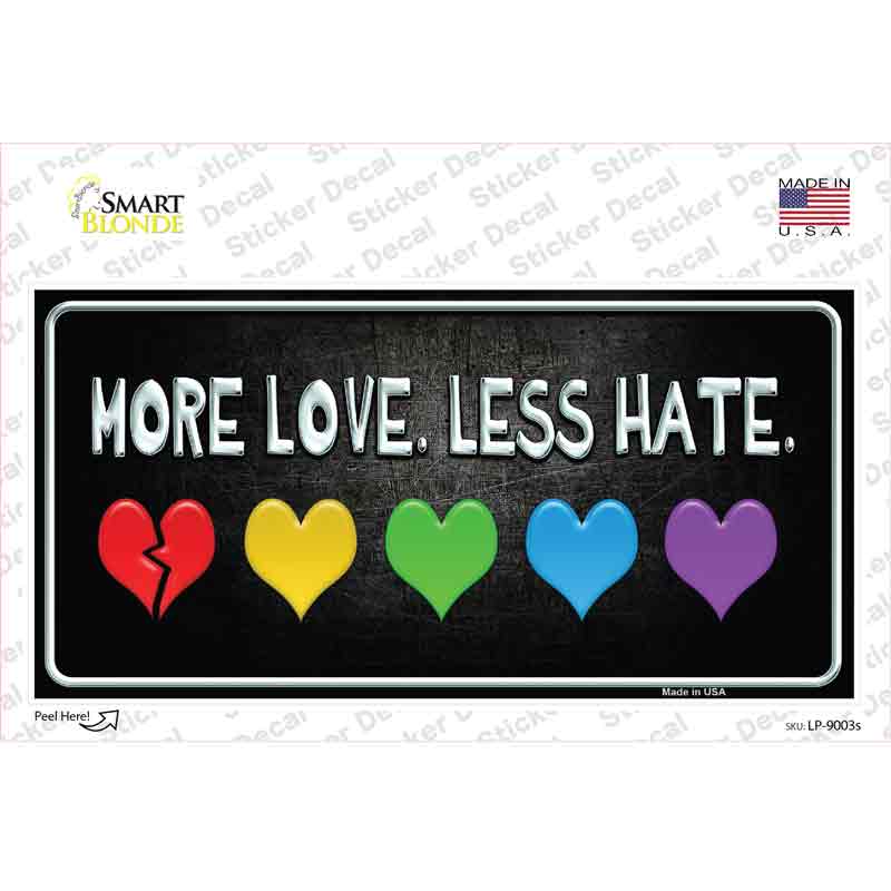 LP-9003s-M More Love Less Hate Rainbow Novelty Sticker Decal - Medium