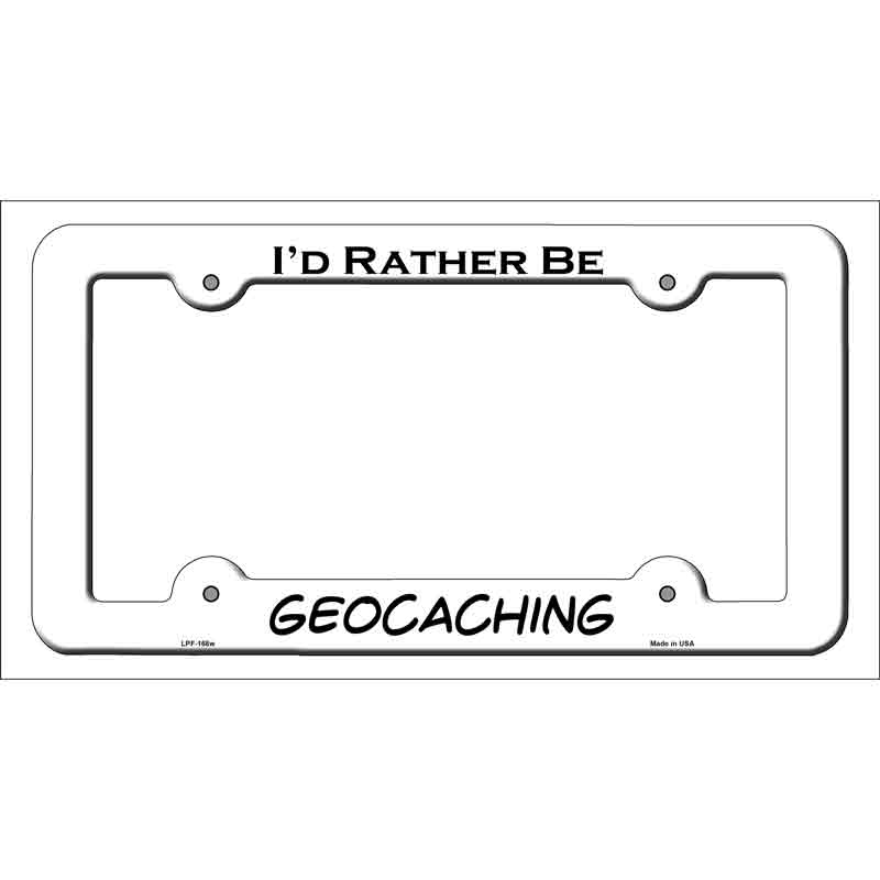 LPF-168w 12 x 6 in. Geocaching Novelty Metal License Plate Frame - White
