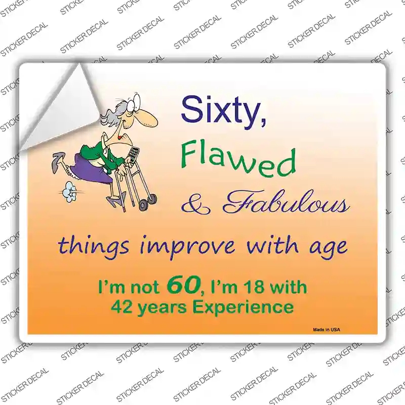 P-1038s-L Sixty Flawed Novelty Rectangle Sticker Decal - Large