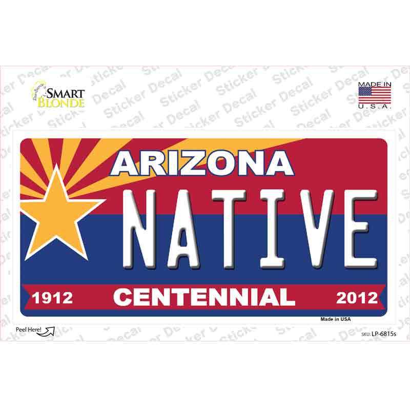 LP-6815s-M Arizona Centennial Native Novelty Sticker Decal - Medium