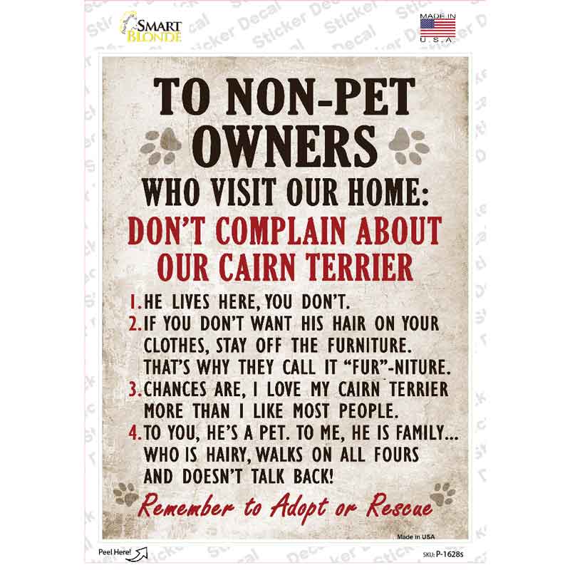 P-1628s-M Non-Pet Owners Cairn Terrier Novelty Rectangle Sticker Decal - Medium