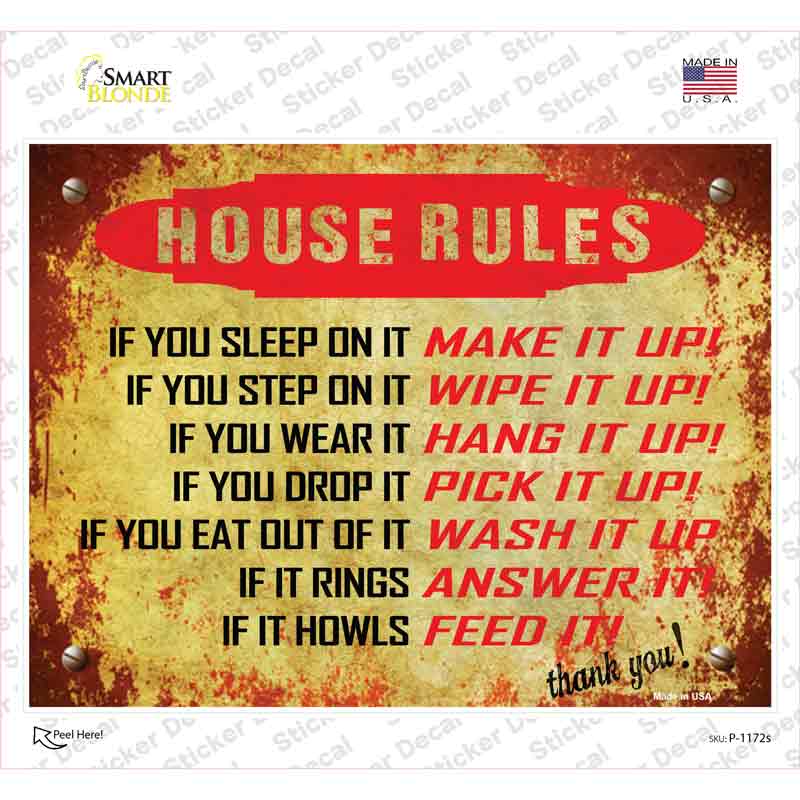 P-1172s-M House Rules Novelty Rectangle Sticker Decal - Medium