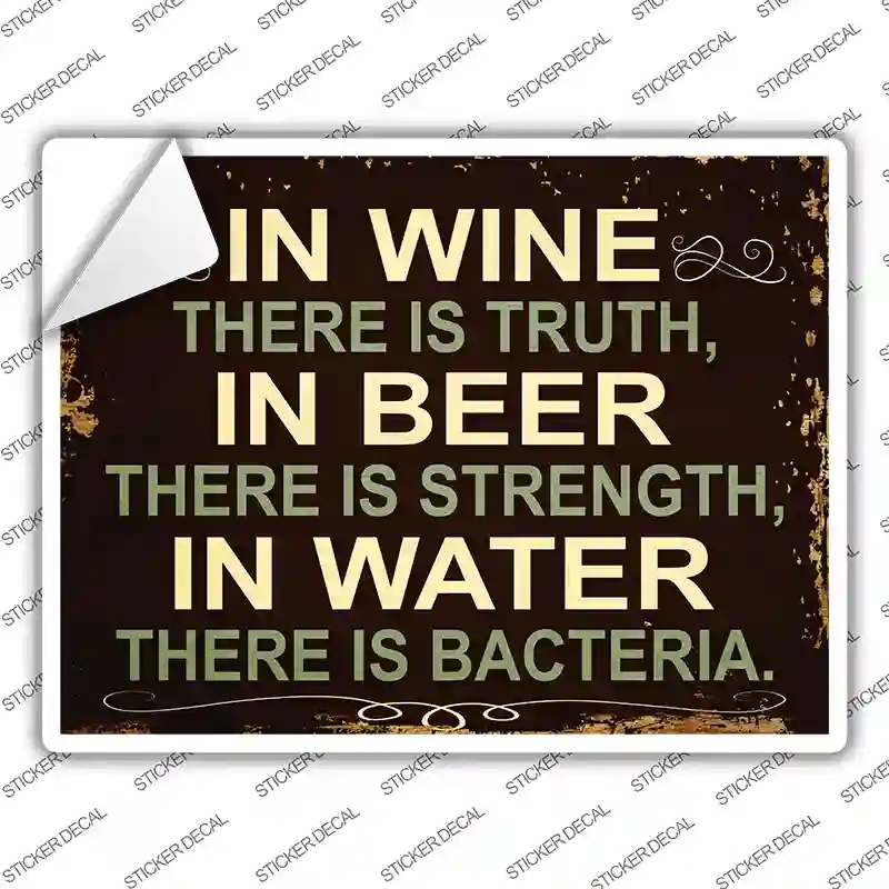 P-1234s-L In Wine There is Truth Novelty Rectangle Sticker Decal - Large