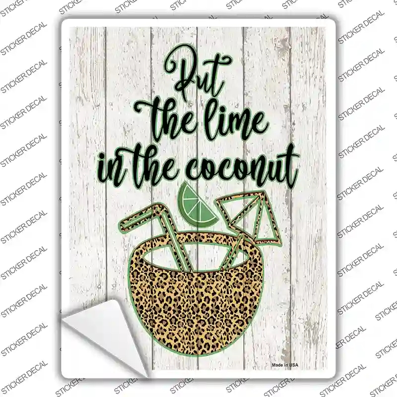 P-3572s-XL Lime in the Coconut Novelty Rectangle Sticker Decal - Extra Large
