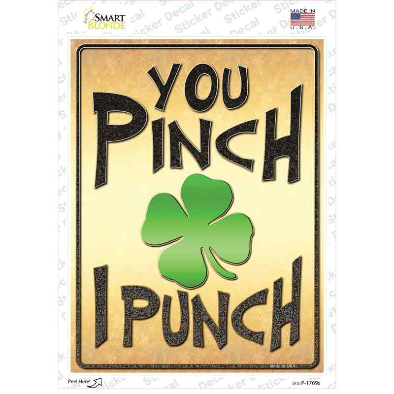 P-1769s-M You Pinch I Punch Novelty Rectangle Sticker Decal - Medium