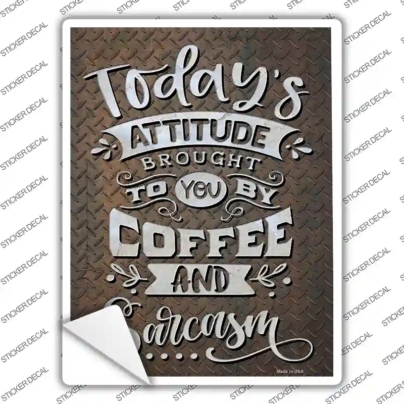 P-3658s-XL Brought by Coffee & Sarcasm Novelty Rectangle Sticker Decal - Extra Large