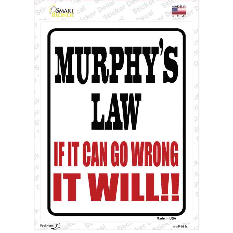 P-631s-M Murphys Law Novelty Rectangle Sticker Decal - Medium
