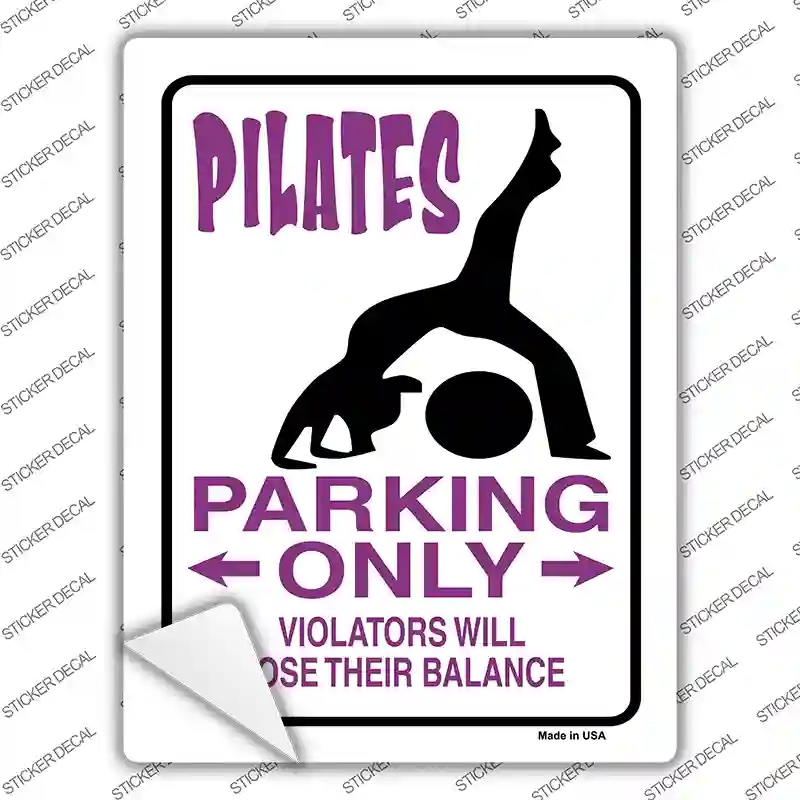 P-660s-S Pilates Only Novelty Rectangle Sticker Decal - Small