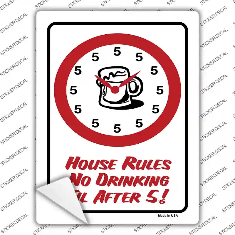 P-670s-L No Drinking Til After 5 Novelty Rectangle Sticker Decal - Large