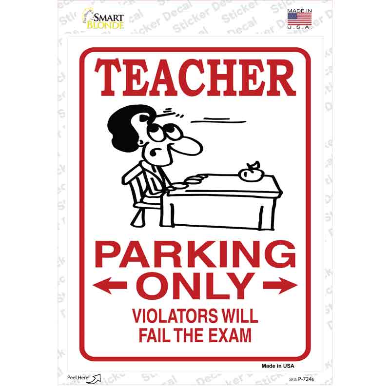 P-724s-M Teacher Parking Novelty Rectangle Sticker Decal - Medium