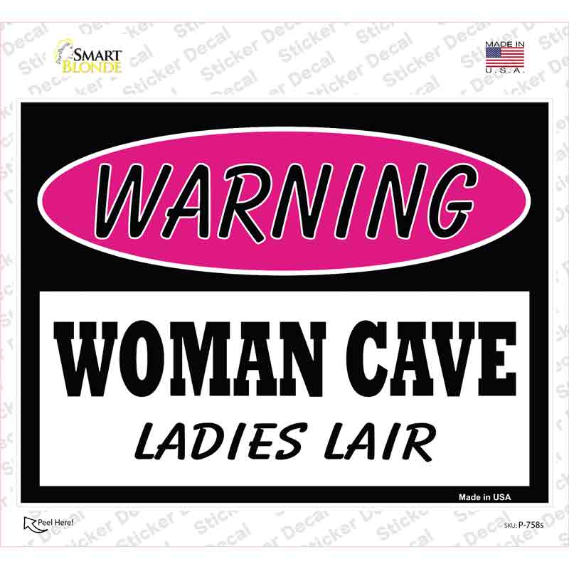 P-758s-M Woman Cave Ladies Lair Novelty Rectangle Sticker Decal - Medium