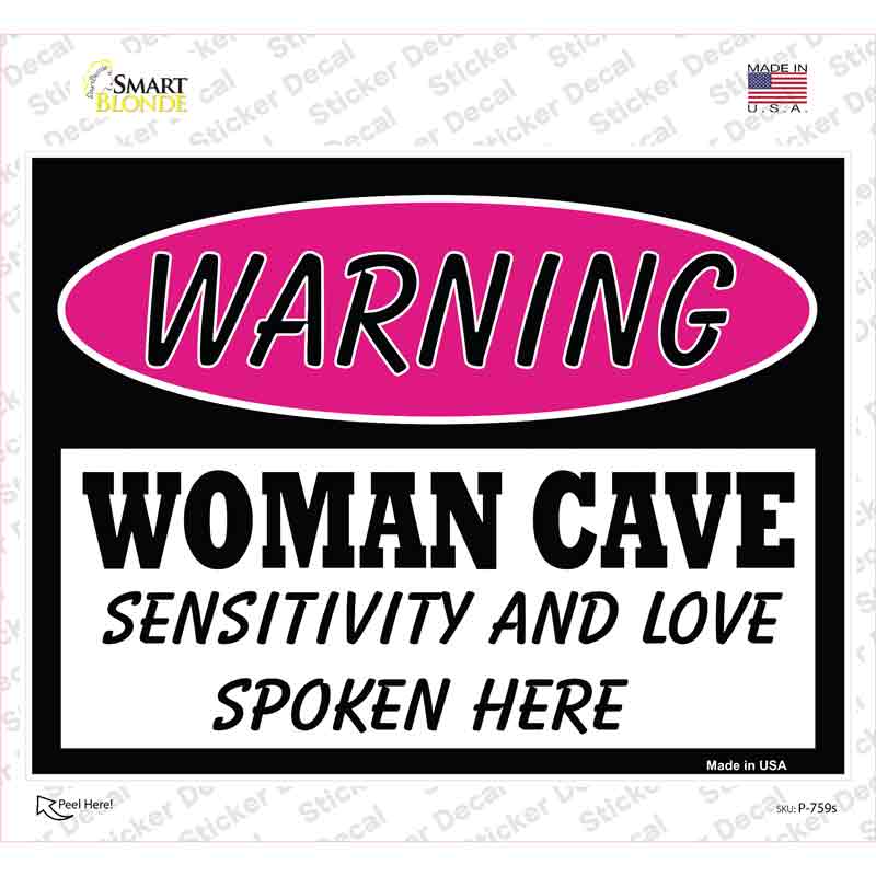 P-759s-M Woman Cave Sensitivity & Love Novelty Rectangle Sticker Decal - Medium