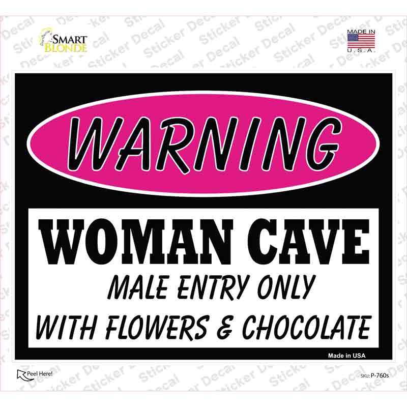 P-760s-M Woman Cave Male Entry Only with Novelty Rectangle Sticker Decal - Medium