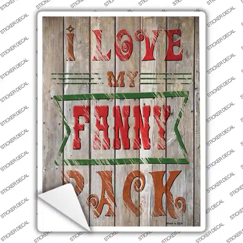 P-3122s-S I Love My Fanny Pack Novelty Rectangle Sticker Decal - Small