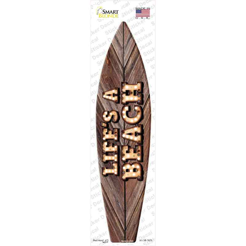 SB-167s-M Lifes A Beach Bulb Lettering Novelty Surfboard Sticker Decal - Medium
