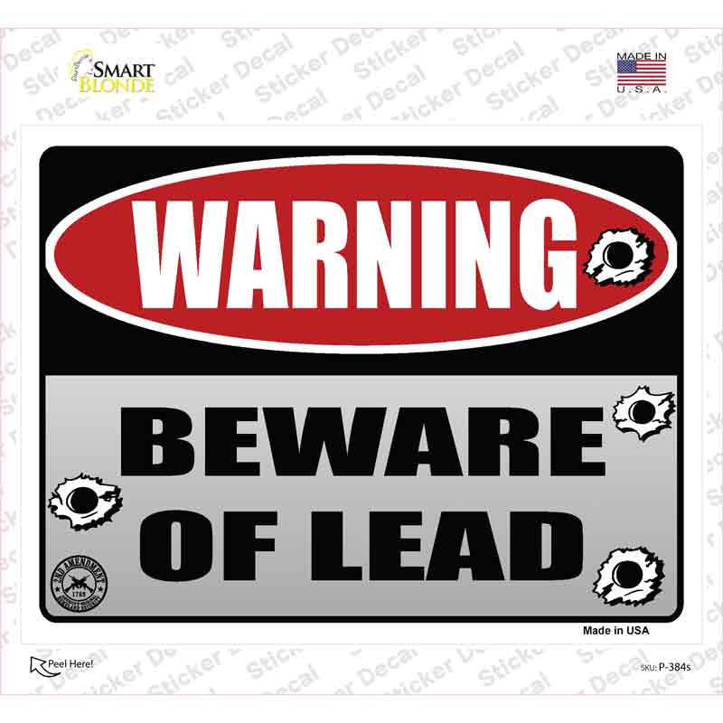 P-384s-M Beware of Lead Novelty Rectangle Sticker Decal - Medium
