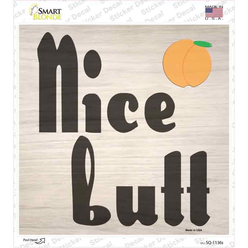SQ-1136s-M Nice Butt Novelty Square Sticker Decal - Medium