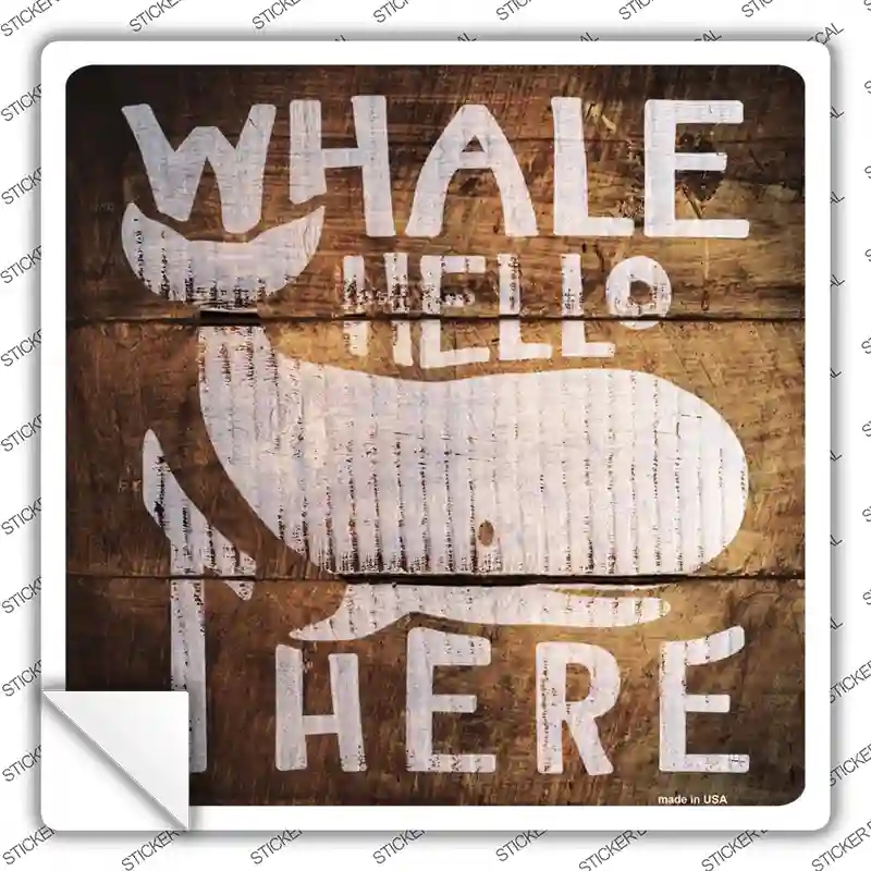 SQ-506s-S Whale Hello There Painted Stencil Novelty Square Sticker Decal - Small