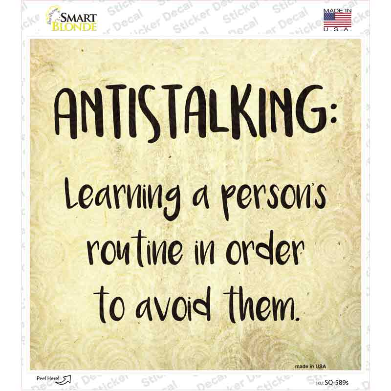 SQ-589s-M Antistalking Definition Novelty Square Sticker Decal - Medium
