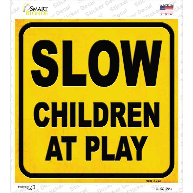SQ-594s-M Slow Children At Play Novelty Square Sticker Decal - Medium