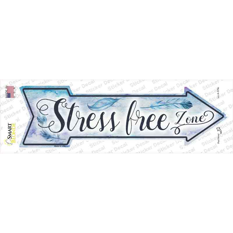 A-579s-M Stress Free Zone Novelty Arrow Sticker Decal - Medium