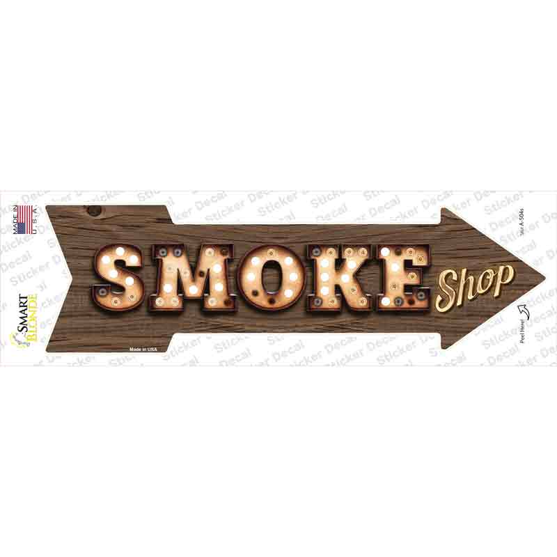 A-504s-M Smoke Shop Bulb Letters Novelty Arrow Sticker Decal - Medium