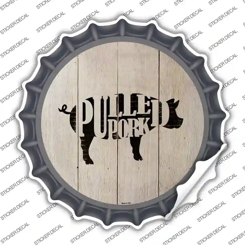 BC-1074s-S Pigs Make Pulled Pork Novelty Bottle Cap Sticker Decal - Small