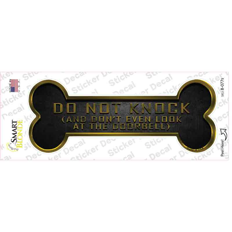 B-077s-M Do Not Even Look At Doorbell Novelty Bone Sticker Decal - Medium