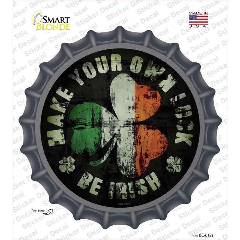 BC-612s-M Make Your Own Luck Novelty Bottle Cap Sticker Decal - Medium