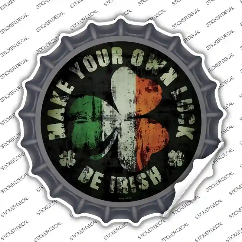 BC-612s-S Make Your Own Luck Novelty Bottle Cap Sticker Decal - Small