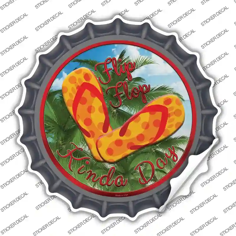 BC-653s-S Flip Flop Kinda Day Novelty Bottle Cap Sticker Decal - Small