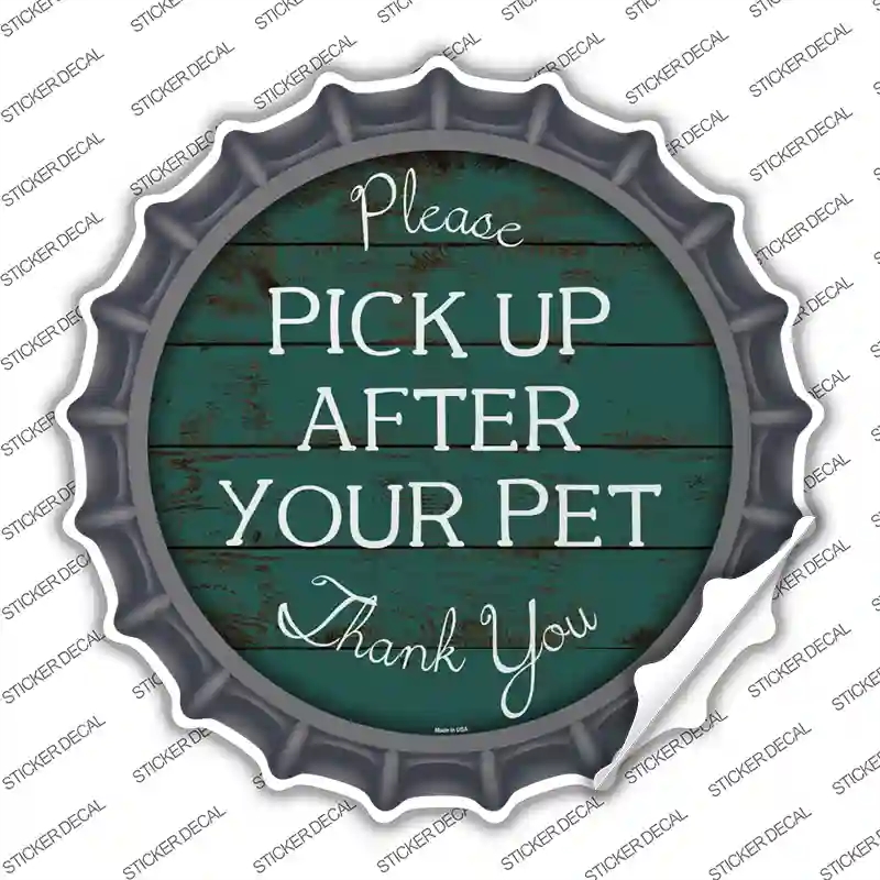 BC-863s-S Pick Up After Your Pet Novelty Bottle Cap Sticker Decal - Small