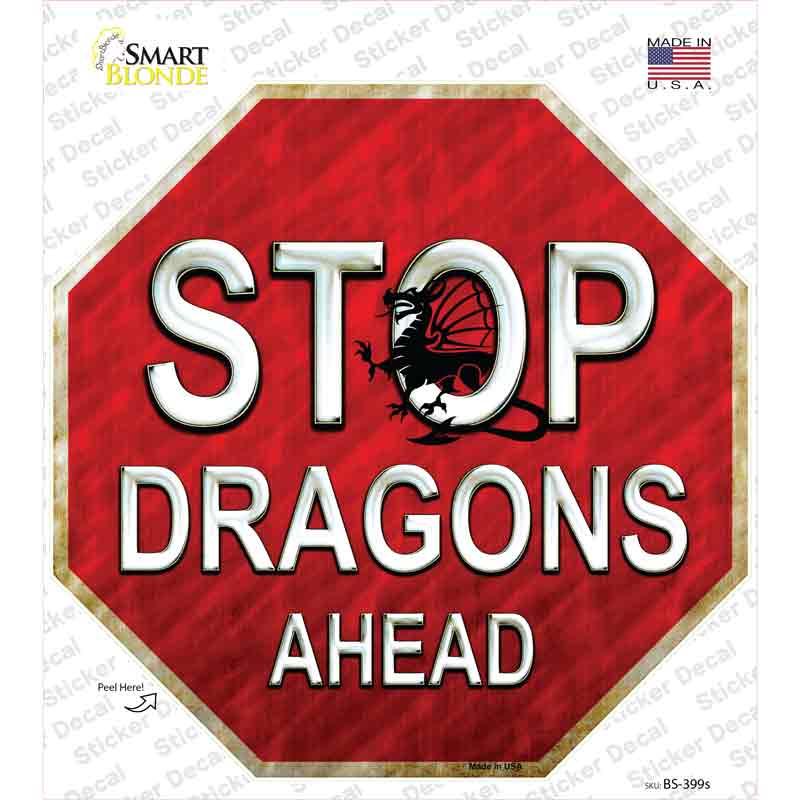 BS-399s-M Stop Dragons Ahead Novelty Octagon Sticker Decal - Medium
