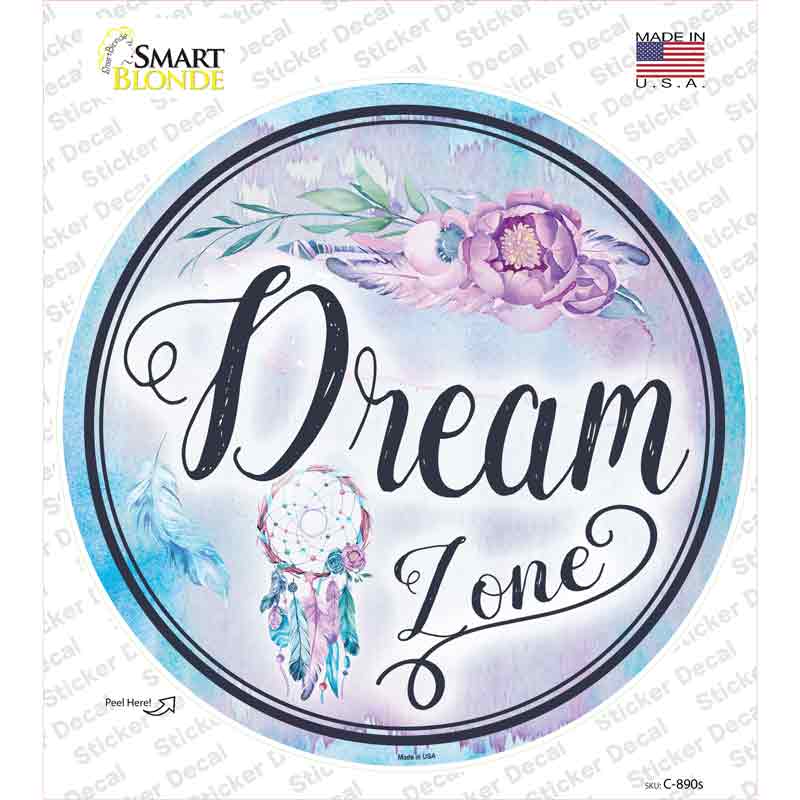 C-890s-M Dream Zone Novelty Circle Sticker Decal - Medium